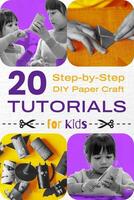 Pinterest 20 Step-by-Step DIY Paper Craft Tutorial Pins Template