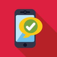 Smartphone showing validation check mark inside speech bubble vector