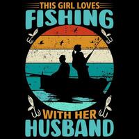 This girl loves fishing with her husband Fishing t shirt and mug design illustration vector