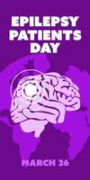 International Epilepsy Day banner for March 26. Brain is a flat silhouette in white colors against the background of the earth with are a source of pain on shades of purple. Problems, illness Vertical vector