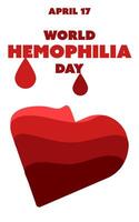 background of the World Hemophilia Day. An information poster with a heart and blood drops filled in layers. The concept of blood donor day. Drops are dripping from above on white. Vertical vector