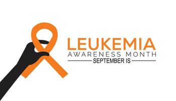leukemia awareness month is observed every year on September.Holiday concept background, placard, banner design template illustration background design. vector