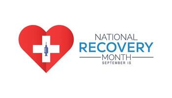 National Recovery Month is observed every year on September.Holiday concept background, placard, banner design template illustration background design. vector