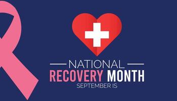 National Recovery Month is observed every year on September.Holiday concept background, placard, banner design template illustration background design. vector