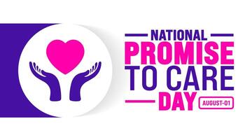National Promise to Care Day is observed every year in August. Holiday concept. Template for background, banner, card, poster, placard, design template with unique shapes with standard color. vector