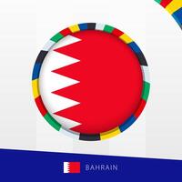 Bahrain Flag with Colorful Circle Border. vector