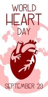 illustration on the theme of World Heart Day, which is celebrated every year on September 29 all over the world. A flat illustration like a banner with text. Vertical. Red and shades. Contrast vector