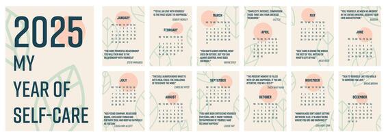 Calendar 2025 template. 12 Month calendar 2025 template. Self care calendar with quotes about mindfulness. Starts Monday. Modern calendar for office, organizer, working place, wall, table. Vertical A4 vector