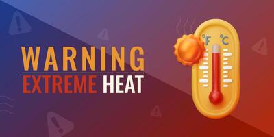 Heat warning background with 3D realistic thermometer. High temperature and extreme hot warning. design for banner or social media post vector
