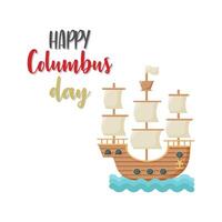 Sailing ship floating on the sea waves. Caravel Santa Maria. Happy Columbus Day Hand drawn design element. vector