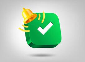Green button with check mark with ringing bell. 3d illustration vector