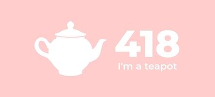 418 I'm a teapot error. layout web template vector