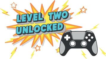 Illustration of a game controller with the text Level Two Unlocked in vibrant colors. Perfect for gaming websites, app design, and digital achievements. vector