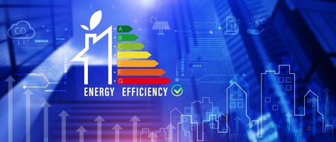 Energy efficiency concept, virtual screen of energy efficiency rating for energy efficient house building rate label audit, Renewable energy concept. photo