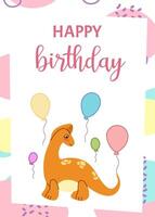 Colorful greeting card with hand drawn dinosaur and balloons. illustration for kids happy birthday vector