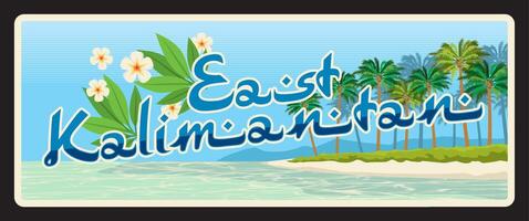 East Kalimantan Indonesia retro travel plate vector