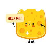 Cute sad sick Cheese asks for help character. hand drawn cartoon kawaii character illustration icon. Isolated on white background. Suffering unhealthy Cheese character concept vector
