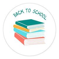 The sticker is back to school. A stack of textbooks. A stack of school textbooks. The icon of a library or bookstore. Icon, logo of studies and books. A symbol of learning. vector