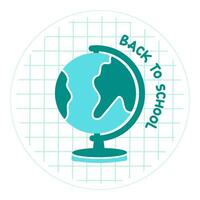 round sticker with a globe in blue on the background of a notebook cage with the inscription back to school, in , simple style vector