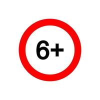 Six plus icon. Number 6 in red circle isolated on white background. Age censor symbol. Movie viewing age limit label. vector