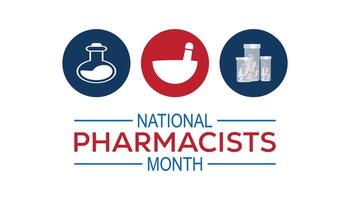 National Pharmacists month is observed every year on October. Holiday concept background, placard, banner design template illustration background design. vector