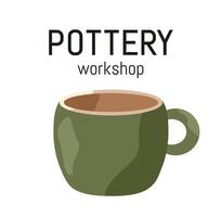 Ceramic cup. Flyer, banner for pottery workshop with text. Green clay homemade mug with handle. Handcrafted tableware. Cute Handmade. Kitchenware for drinks. Isolated on white. illustration vector