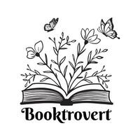 Librarian, Book Quotes, Book Reading, Booktrovert - Typography T-shirt Design vector