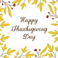 Thanksgiving greeting card with leaves and berries. Frame with autumn leaves and text. vector
