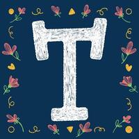 Hand-drawn letter T with chalk texture and decorative elements on a blue background, ideal for educational and creative design projects. vector