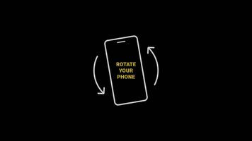 drehen Ihre Telefon zu Landschaft Orientierung. drehen Ihre Gerät von Vertikale zu horizontal. Gliederung Symbol Animation auf schwarz Hintergrund mit Gelb Text video