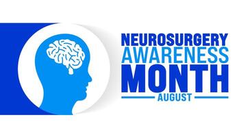 Neurosurgery Awareness Month is observed every year in August. Holiday concept. Template for background, banner, card, poster, placard, design template with unique shapes with standard color. vector