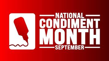 National Condiment Month is observed every year in September. Holiday concept. Template for background, banner, card, poster, placard, design template with unique shapes with standard color. vector