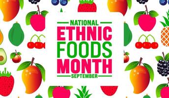 National Ethnic Foods Month is observed every year in September. Holiday concept. Template for background, banner, card, poster, placard, design template with unique shapes with standard color. vector