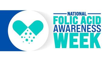 National Folic Acid Awareness Week is observed every year in September. Holiday concept. Template for background, banner, card, poster, placard, design template with unique shapes with standard color. vector
