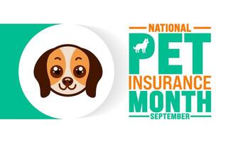 National Pet Insurance Month is observed every year in September. Holiday concept. Template for background, banner, card, poster, placard, design template with unique shapes with standard color. vector