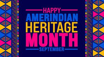 Amerindian Heritage Month is observed every year in September. Holiday concept. Template for background, banner, card, poster, placard, design template with unique shapes with standard color. vector