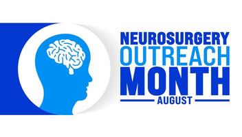 Neurosurgery Outreach Month is observed every year in August. Holiday concept. Template for background, banner, card, poster, placard, design template with unique shapes with standard color. vector