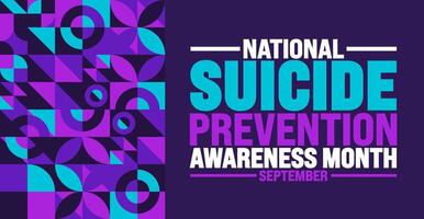 National Suicide Prevention Awareness Month background or banner template observed every year in September. Template for background, banner, card, poster, placard, design template with unique shapes. vector