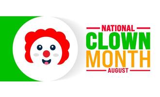 National Clown Month is observed every year in August. Holiday concept. Template for background, banner, card, poster, placard, design template with unique shapes with standard color. vector