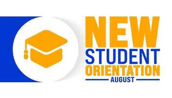 New Student Orientation is observed every year in August. Holiday concept. Template for background, banner, card, poster, placard, design template with unique shapes with standard color. vector