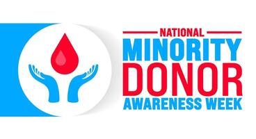 National Minority Donor Awareness Week is observed every year in August. Holiday concept. Template for background, banner, card, poster, placard, design template with unique shapes with standard color vector