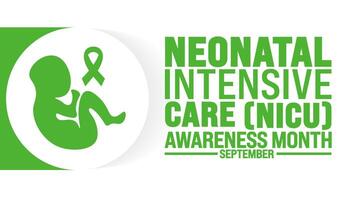 National Neonatal Intensive Care NICU Awareness Month is observed every year in September. Holiday concept. Template for background, banner, card, poster, placard, design template with unique shapes. vector