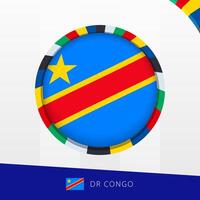DR Congo Flag with Colorful Circle Border. vector