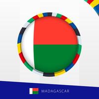 Madagascar Flag with Colorful Circle Border. vector