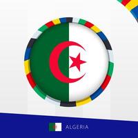 Algeria Flag with Colorful Circle Border. vector