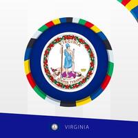 Virginia Flag with Colorful Circle Border. vector