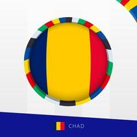 Chad Flag with Colorful Circle Border. vector