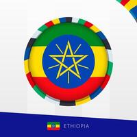 Ethiopia Flag with Colorful Circle Border. vector