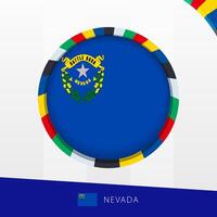 Nevada Flag with Colorful Circle Border. vector