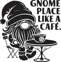 Gnome Sitting at Cafe Table with Coffee and Gnome Place Like a Cafe Text vector